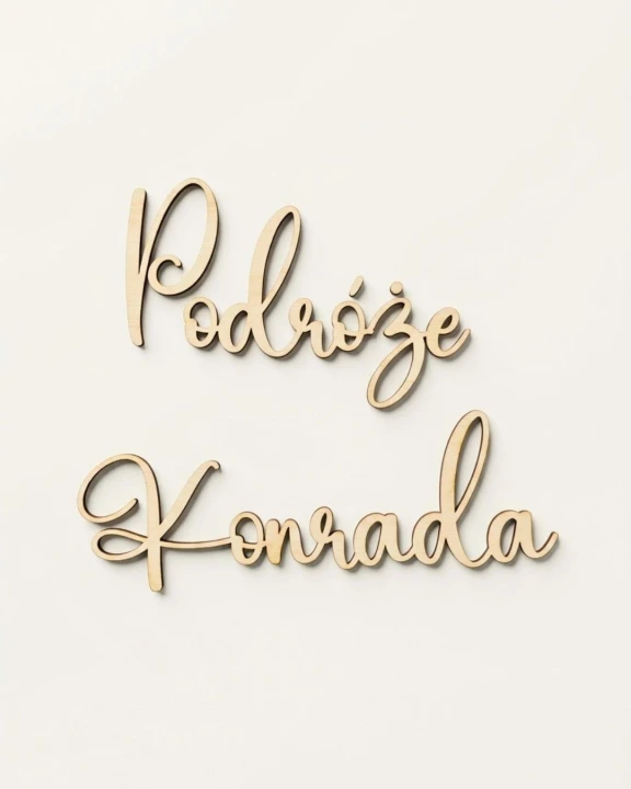 drewniany napis na ścianę Podróże Konrada